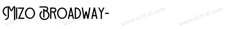 Mizo Broadway字体转换